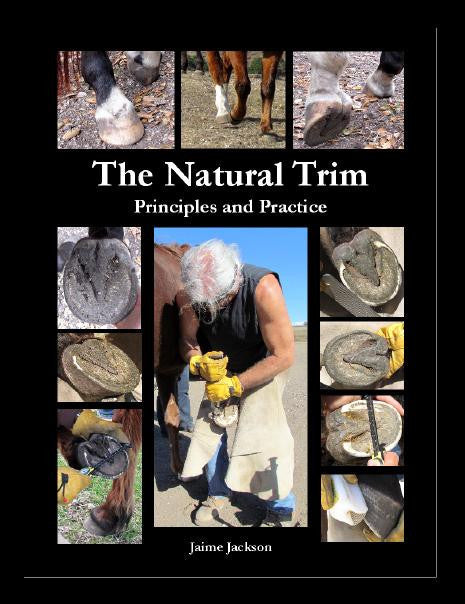 The Natural Trim: Principles and Practice